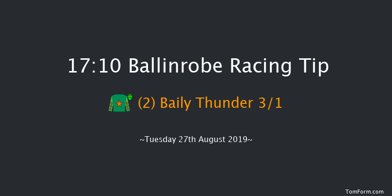 Ballinrobe 17:10 Maiden Hurdle 18f Mon 12th Aug 2019