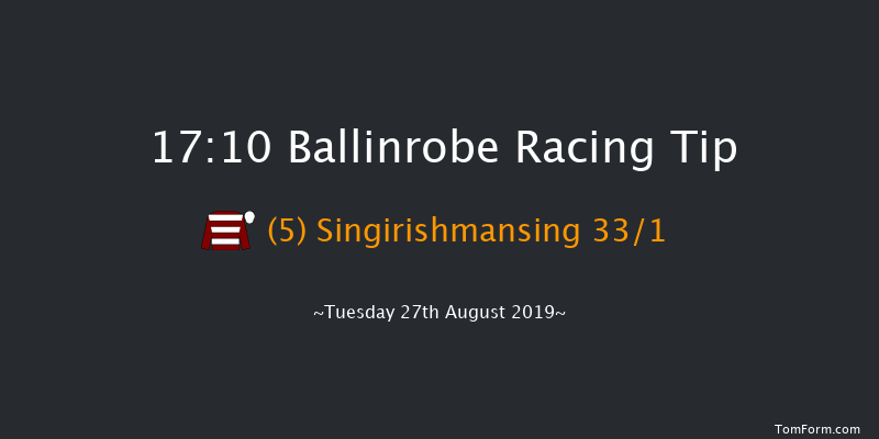 Ballinrobe 17:10 Maiden Hurdle 18f Mon 12th Aug 2019