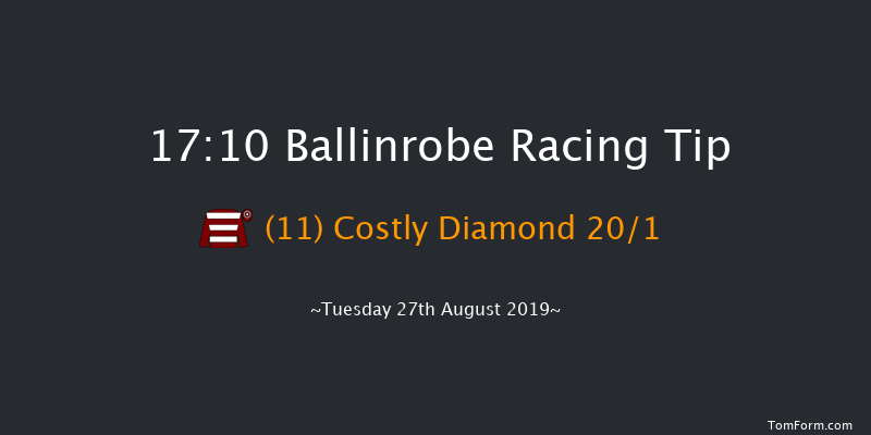 Ballinrobe 17:10 Maiden Hurdle 18f Mon 12th Aug 2019