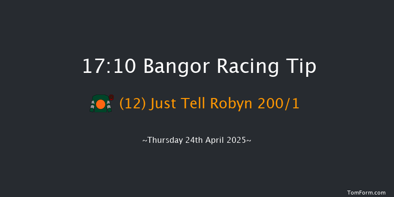 Bangor 17-10 (Class 4) 19f Sat 12th Apr 2025