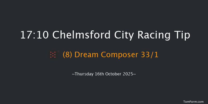 Chelmsford City 17-10 (Class 4) 6f Thu 9th Oct 2025