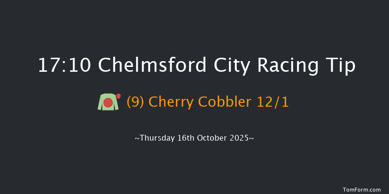 Chelmsford City 17-10 (Class 4) 6f Thu 9th Oct 2025