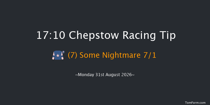 Chepstow 17-10 (Class 5) 5f Sat 29th Aug 2026