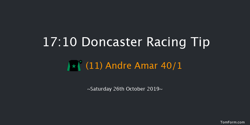 Doncaster 17:10 Handicap (Class 4) 7f Fri 25th Oct 2019