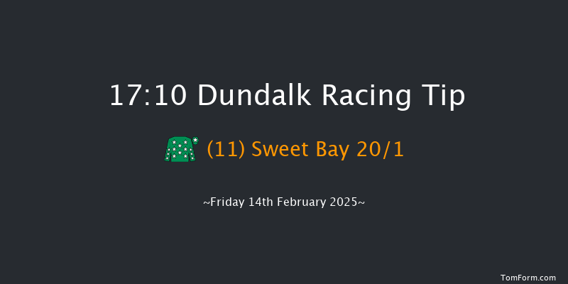 Dundalk  17:10 Maiden 8f Wed 12th Feb 2025