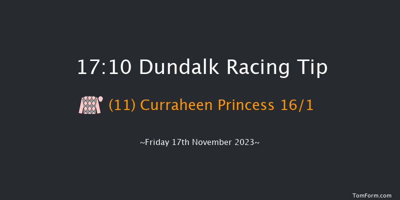 Dundalk 17:10 Handicap 6f Wed 15th Nov 2023
