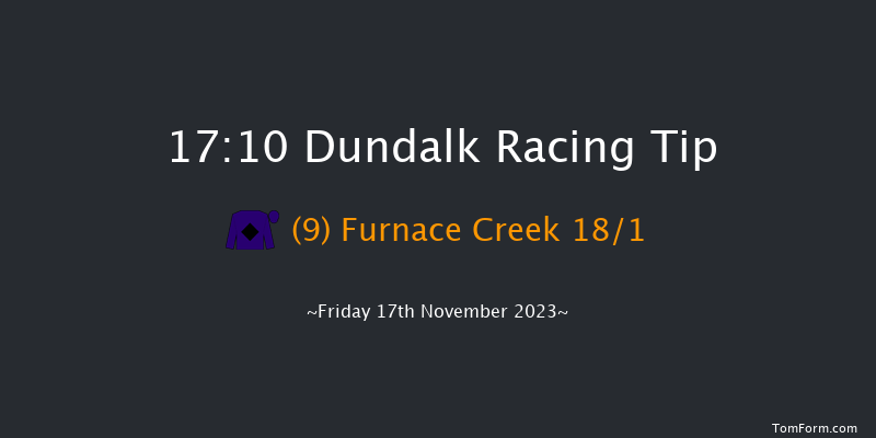Dundalk 17:10 Handicap 6f Wed 15th Nov 2023