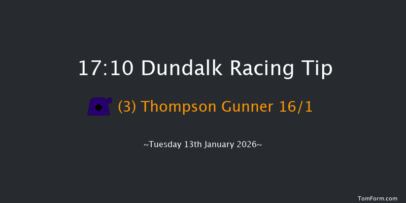 Dundalk 17-10 10f Fri 9th Jan 2026