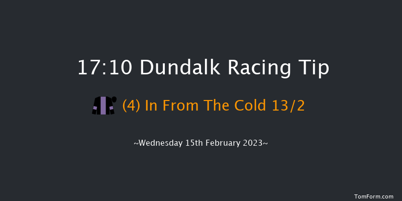 Dundalk 17:10 Handicap 11f Fri 10th Feb 2023