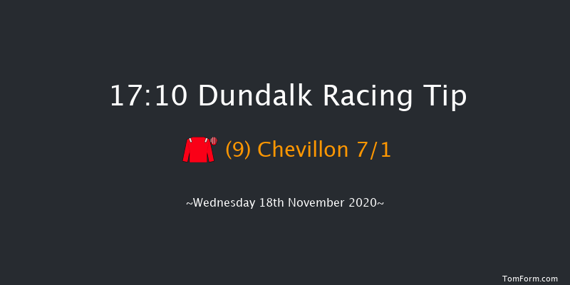 Test Your Tipping Talents At PUNTERS.HOLLYWOODBETS.COM Every Dundalk Meeting Nursery (45-70) Dundalk 17:10 Handicap 6f Mon 16th Nov 2020