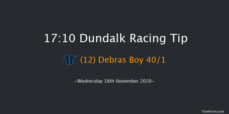 Test Your Tipping Talents At PUNTERS.HOLLYWOODBETS.COM Every Dundalk Meeting Nursery (45-70) Dundalk 17:10 Handicap 6f Mon 16th Nov 2020