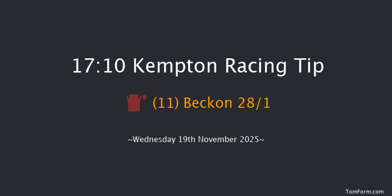 Kempton 17-10 (Class 2) 8f Mon 10th Nov 2025