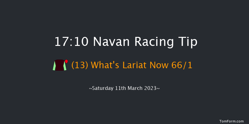 Navan 17:10 NH Flat Race 16f Sat 4th Mar 2023