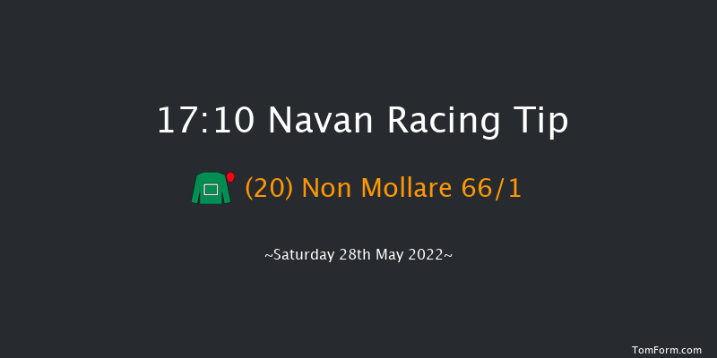 Navan 17:10 Handicap 10f Sat 14th May 2022