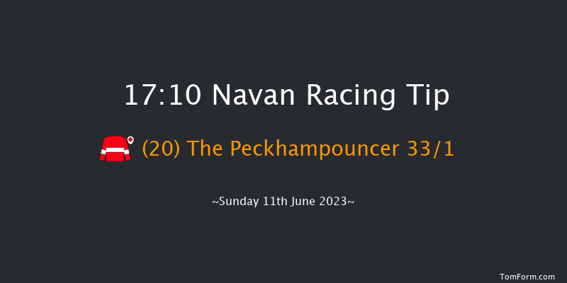Navan 17:10 Handicap 10f Sat 13th May 2023