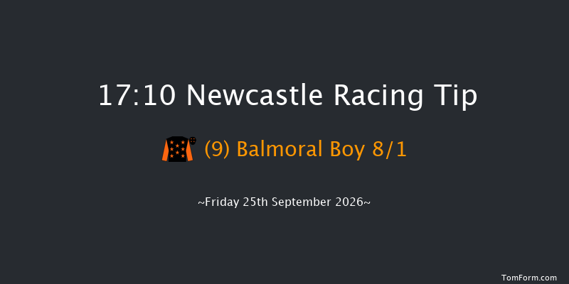 Newcastle 17-10 (Class 6) 10f Sat 19th Sep 2026