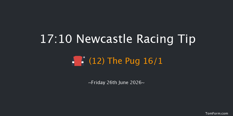 Newcastle 17-10 (Class 6) 10f Thu 25th Jun 2026