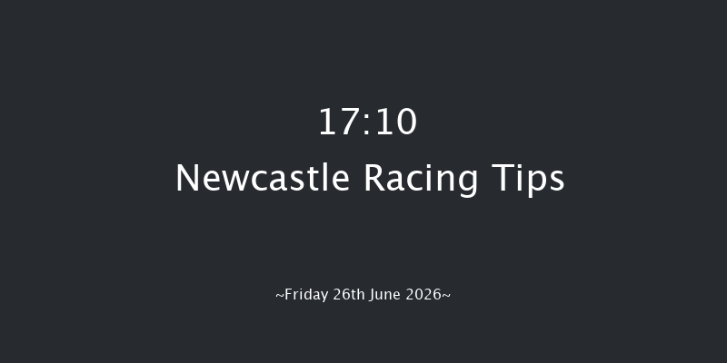Newcastle 17-10 (Class 6) 10f Thu 25th Jun 2026