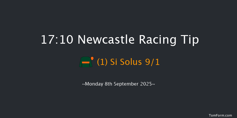 Newcastle 17-10 (Class 5) 16f Fri 29th Aug 2025