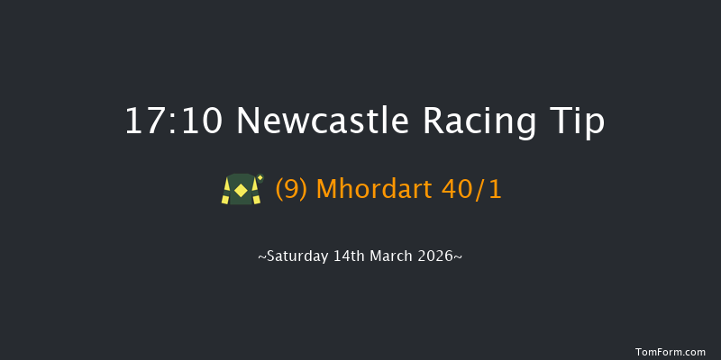 Newcastle 17-10 (Class 5) 16f Thu 12th Mar 2026