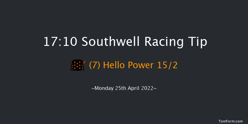 Southwell 17:10 Handicap (Class 6) 7f Fri 22nd Apr 2022