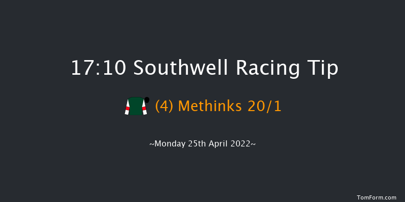 Southwell 17:10 Handicap (Class 6) 7f Fri 22nd Apr 2022