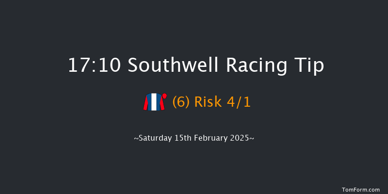 Southwell  17:10 Handicap (Class 6) 8f Fri 14th Feb 2025
