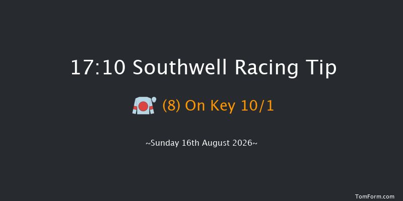 Southwell 17-10 (Class 6) 6f Thu 6th Aug 2026