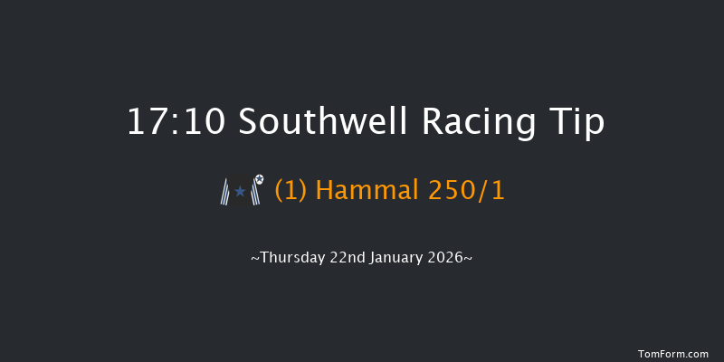 Southwell 17-10 (Class 4) 6f Tue 20th Jan 2026
