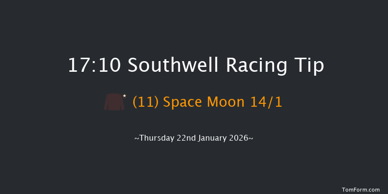 Southwell 17-10 (Class 4) 6f Tue 20th Jan 2026