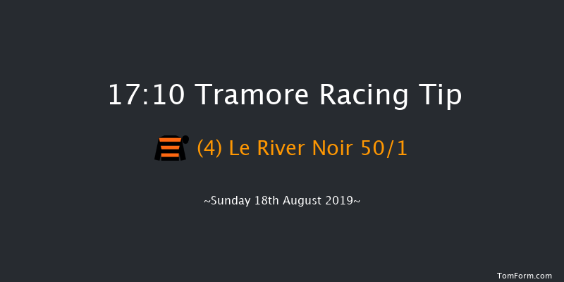 Tramore 17:10 NH Flat Race 16f Sat 17th Aug 2019