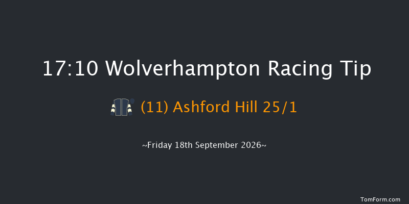 Wolverhampton 17-10 (Class 6) 7f Tue 15th Sep 2026