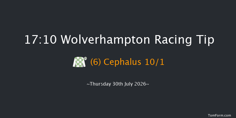 Wolverhampton 17-10 (Class 6) 8f Tue 21st Jul 2026