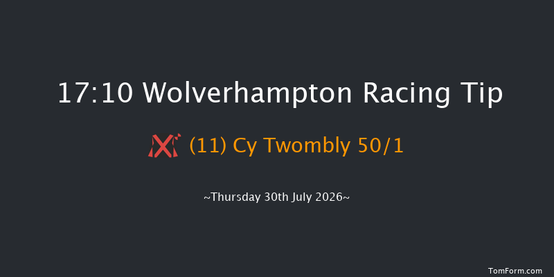 Wolverhampton 17-10 (Class 6) 8f Tue 21st Jul 2026