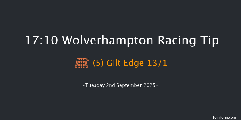 Wolverhampton 17-10 (Class 6) 7f Tue 19th Aug 2025
