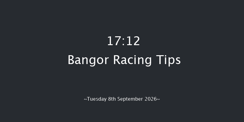 Bangor 17-12 (Class 3) 17f Fri 4th Sep 2026