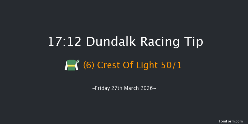 Dundalk 17-12 7f Fri 20th Mar 2026