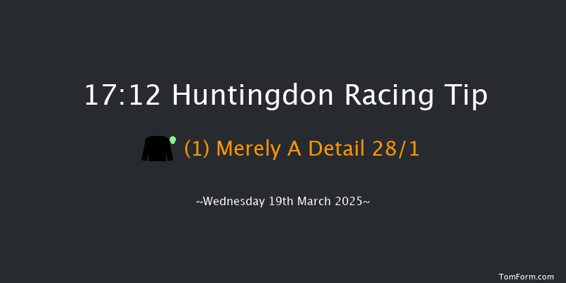 Huntingdon  17:12 NH Flat Race (Class 5) 16f Wed 12th Mar 2025