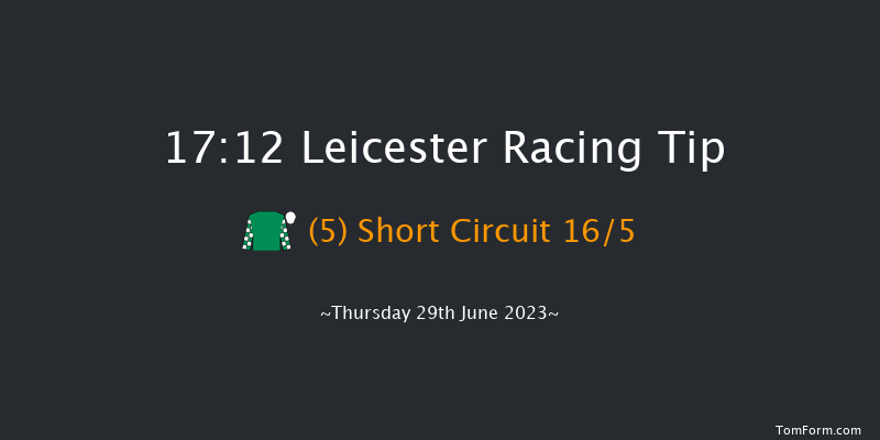 Leicester 17:12 Stakes (Class 4) 7f Sat 17th Jun 2023