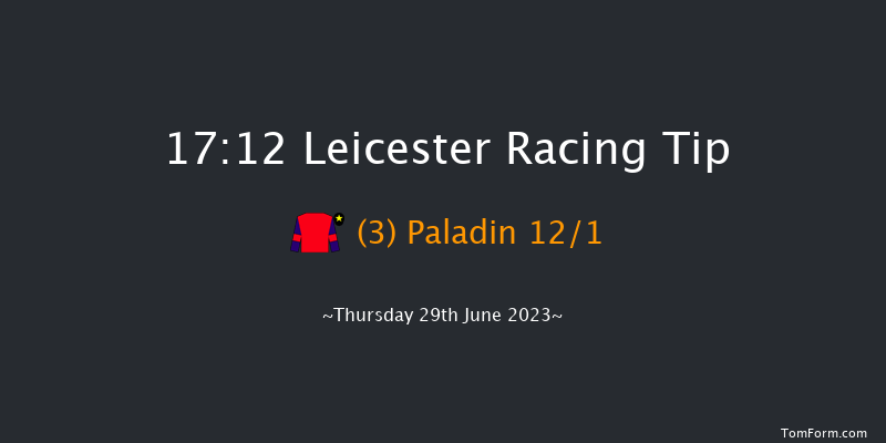 Leicester 17:12 Stakes (Class 4) 7f Sat 17th Jun 2023