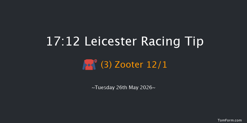 Leicester 17-12 (Class 5) 10f Mon 25th May 2026