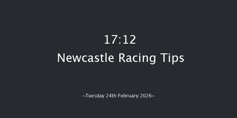 Newcastle 17-12 (Class 4) 8f Sat 21st Feb 2026