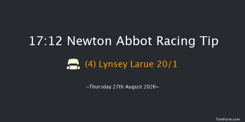 Newton Abbot 17-12 (Class 5) 25f Sat 22nd Aug 2026
