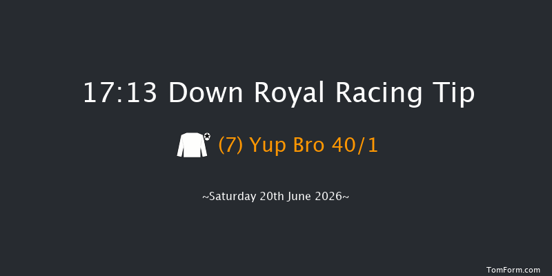 Down Royal 17-13 12f Fri 19th Jun 2026