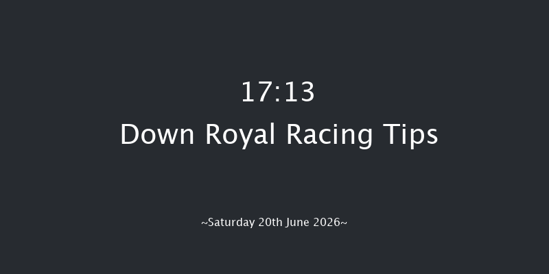 Down Royal 17-13 12f Fri 19th Jun 2026