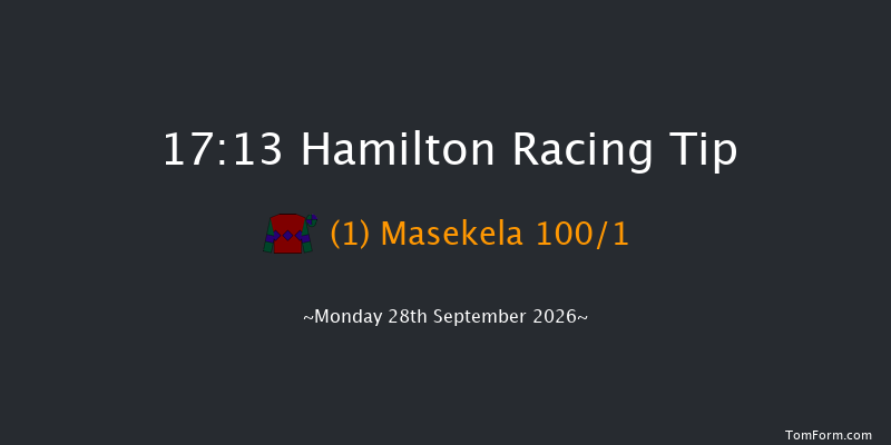 Hamilton 17-13 (Class 6) 12f Mon 21st Sep 2026