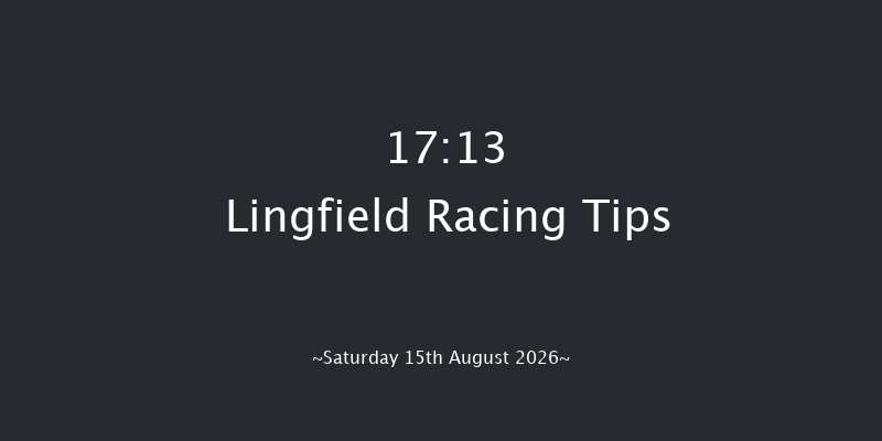 Lingfield 17-13 (Class 6) 13f Thu 13th Aug 2026