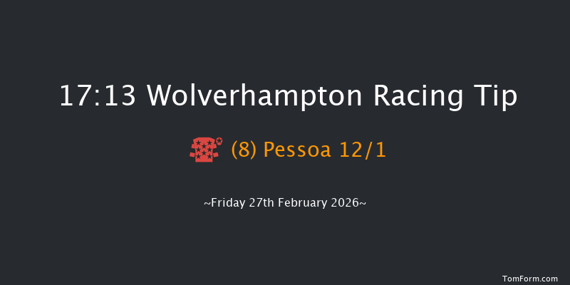 Wolverhampton 17-13 (Class 6) 8f Mon 23rd Feb 2026