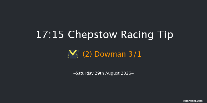 Chepstow 17-15 (Class 5) 5f Tue 18th Aug 2026