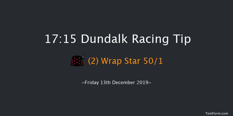 Dundalk 17:15 Handicap 12f Fri 6th Dec 2019